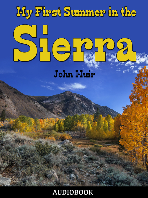 Title details for My First Summer in the Sierra by John Muir - Available